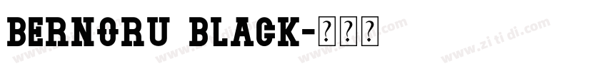 Bernoru Black字体转换